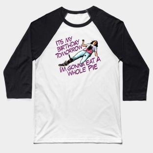 The Hunt Whole Pie Baseball T-Shirt